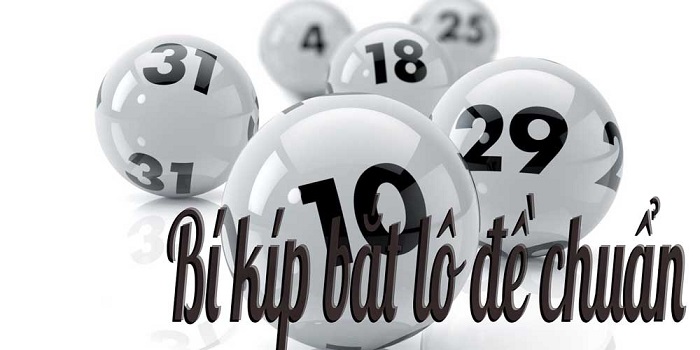 Những Bí Quyết để chơi lô đề hiệu quả nhất phần 1