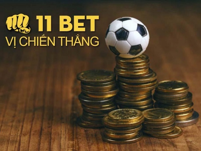 Chất lượng làm nên uy tín cho 11Bet